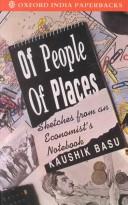 Cover of: Of People, Of Places by Kaushik Basu