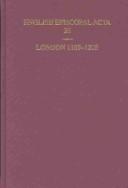 Cover of: English Episcopal Acta: Volume 26: London 1189-1228 (English Episcopal Acta, 26)