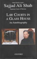 Cover of: Law courts in a glass house by Sayyid Sajjād ʻĀlī Shāh