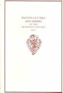 Cover of: Paston Letters and Papers of the Fifteenth Century by 