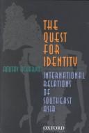 Cover of: quest for identity: international relations of Southeast Asia