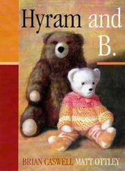 Cover of: Hyram & B by Brian Caswell