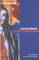 Cover of: Kanyadaan by Vijay Tendulkar