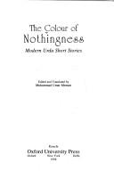 Cover of: The Colours of Nothingness Modern Urdu Short Stories