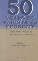 Cover of: Fifty Years of Pakistan's Economy by Shahrukh Rafi Khan