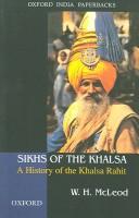 Sikhs of the Khalsa by WH McLeod