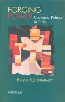 Cover of: Forging Power by Bidyut Chakrabarty