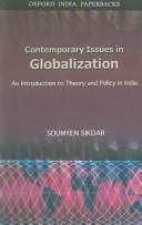 Cover of: Contemporary Issues in Globalization | Soumyen Sikdar