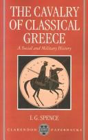 The Cavalry of Classical Greece by I. G. Spence