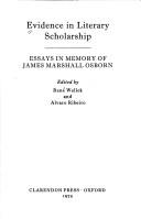 Cover of: Evidence in literary scholarship: essays in memory of James Marshall Osborn