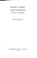 Cover of: Henry James and revision: the New York edition