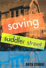 Cover of: Saving Saddler Street by Ruth Starke