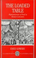 Cover of: The Loaded Table by Emily Gowers