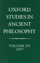 Cover of: Oxford Studies in Ancient Philosophy: Volume XV: 1997 (Oxford Studies in Ancient Philosophy)