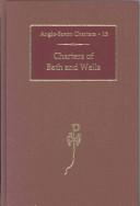 Cover of: Charters of Bath and Wells (Anglo-Saxon Charters) by S. E. Kelly