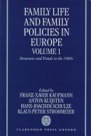 Cover of: Family life and family policies in Europe