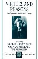 Cover of: Virtues and reasons: Philippa Foot and moral theory : essays in honour of Philippa Foot