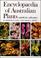 Cover of: Encyclopedia of Australian Plants