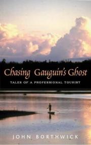 Cover of: Chasing Gauguin's Ghost by John Borthwick