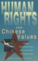 Cover of: Human Rights and Chinese Values by Michael C. Davis