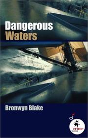 Cover of: Dangerous Waters by Bronwyn Blake