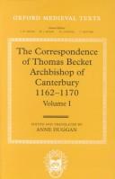 Cover of: The Correspondence of Thomas Becket, Archbishop of Canterbury, 1162-1170 | Thomas.