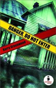 Cover of: Danger by Kerry Greenwood