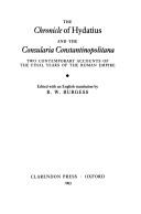 Cover of: The Chronicle of Hydatius and the Consularia Constantinopolitana: Two Contemporary Accounts of the Final Years of the Roman Empire (Oxford Classical Monographs)