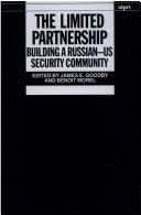 Cover of: The Limited partnership: building a Russian-US security community