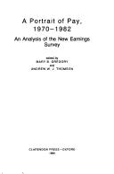 Cover of: A Portrait of pay, 1970-1982: an analysis of the new earnings survey