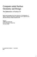 Cover of: Computer-aided Surface Geometry and Design: The Mathematics of Surfaces IV (Institute of Mathematics and Its Applications Conference Series New Series)