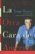 Cover of: La Otra Cara de America / The Other Face of America SPA by Jorge Ramos