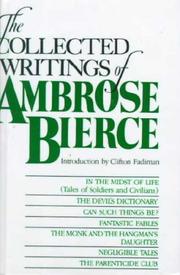 Cover of: The Collected Writings of Ambrose Bierce by 