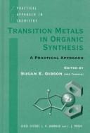 Cover of: Transition metals in organic synthesis: a practical approach