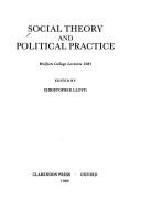 Cover of: Social theory and political practice