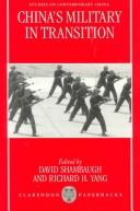China's Military in Transition by David Shambaugh, Richard H. Yang
