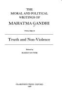 Cover of: The moral and political writings of Mahatma Gandhi