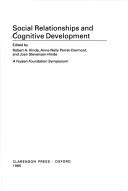 Cover of: Social relationships and cognitive development