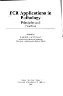 Cover of: PCR applications in pathology: principles and practice