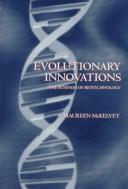 Evolutionary innovations by Maureen D. McKelvey