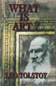 Cover of: What Is Art? by Лев Толстой