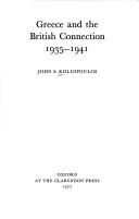 Cover of: Greece and the British connection, 1935-1941