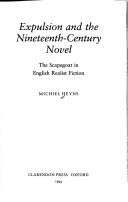 Cover of: Expulsion and the Nineteenth-century novel: the scapegoat in English realist fiction