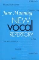 Cover of: New Vocal Repertory by Jane Manning