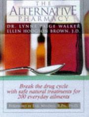 Cover of: The alternative pharmacy by Lynne Paige Walker