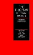 Cover of: The European internal market by edited by Alexis Jacquemin and André Sapir.