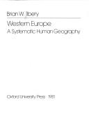 Cover of: Western Europe: a systematic human geography