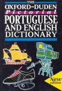 The Oxford-Duden pictorial Portuguese-English dictionary by Oxford