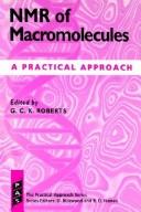 Cover of: NMR of macromolecules by edited by Gordon C.K. Roberts.