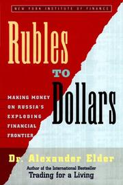 Cover of: Rubles to dollars: making money on Russia's exploding financial frontier